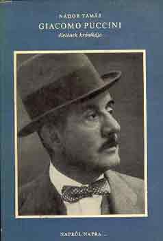 Ndor Tams - Giacomo Puccini letnek krnikja