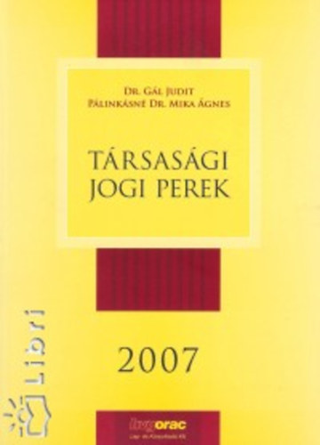 Gl Judit dr.; Plinksnmika gnes - Trsasgi jogi perek 2007