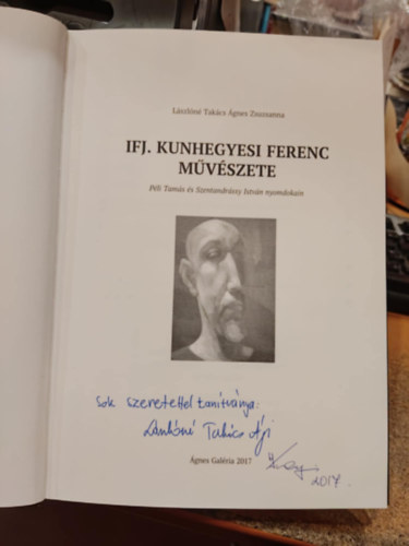 L�szl�n� Tak�cs �gnes Zsuzsanna - Ifj. Kunhegyesi Ferenc m�v�szete