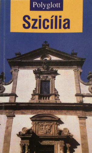 Nicole Catta - Szic�lia (Polyglott)