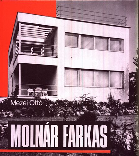 Mezei Ott - Molnr Farkas (Architektra)