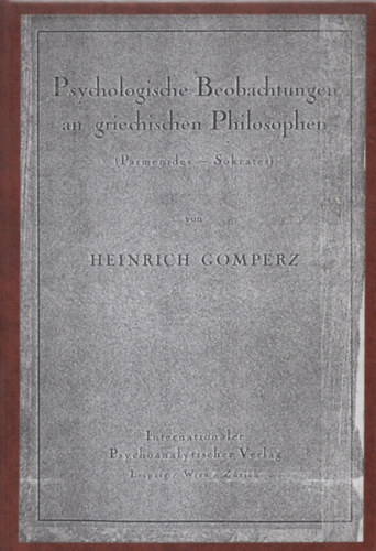 heinrich gomperz - Psychologische Beobachtungen an griechischen Philosophen