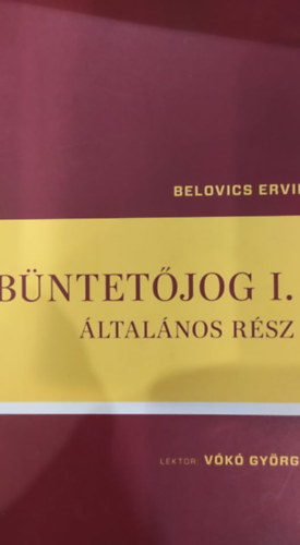 Belovics Ervin - Bntetjog I. ltalnos rsz