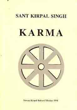 Sant Kirpal Singh - Karma