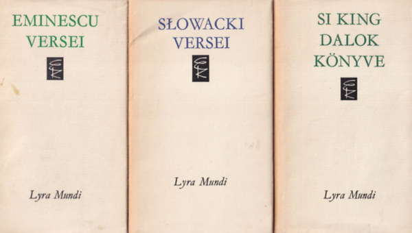 Kpeczi Bla - 3 db Lyra Mundi knyv: Si King dalok knyve + Slowacki versei + Eminescu versei