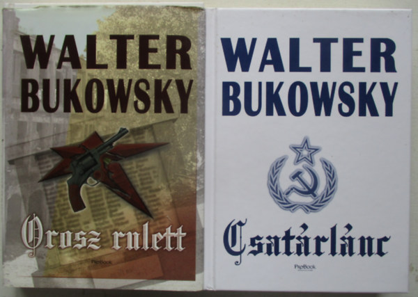 Walter Bukowsky - Orosz rulett + Csatrlnc (2 m)