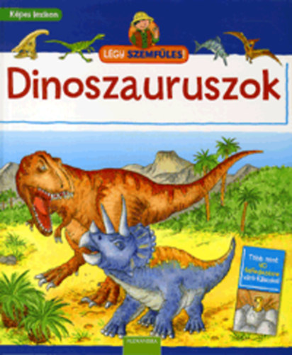 Dr. Hermann Heike - Lgy szemfles! - Dinoszauruszok