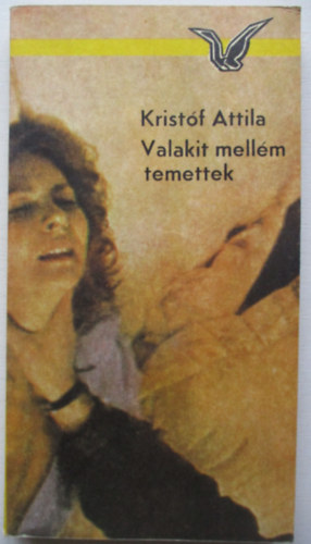 Krist�f Attila - Valakit mell�m temettek