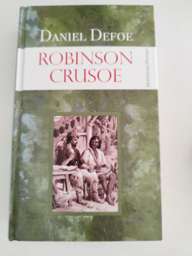 Daniel Dafoe - Robinson Crusoe (nmet nyelv)