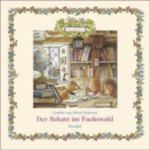 Cynthia und Brian Paterson - Der Schatz im Fuchswald