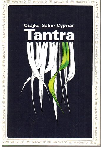 Csajka G�bor Cyprian - Tantra