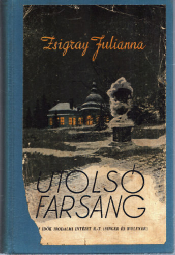 Zsigray Julianna - Utols� farsang