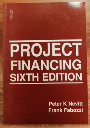 Frank J. Fabozzi - Project financing - Projektfinanszrozs angol nyelv