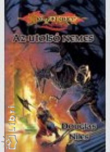Douglas Niles - Az utolsó nemes (Dragon Lance)