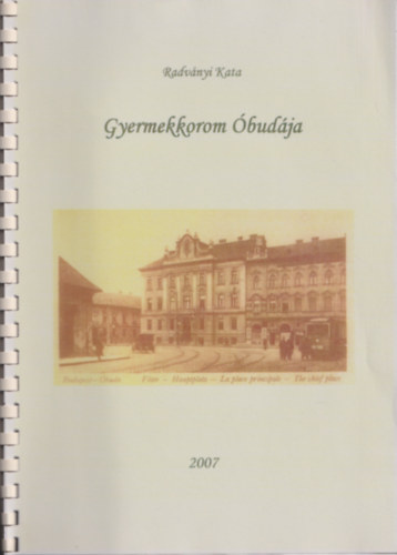 Radv�nyi Kata - Gyermekkorom �bud�ja