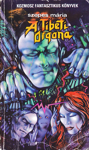 Szepes M�ria - A tibeti orgona