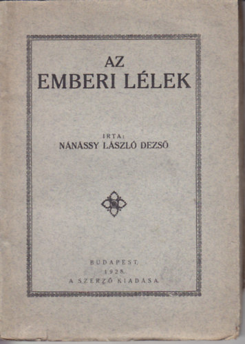 N�n�ssy L�szl� Dezs� - Az emberi l�lek