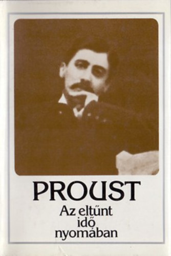 Marcel Proust - Az eltnt id nyomban II. - Bimbz lnyok rnykban
