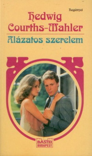 Hedwig Courths-Mahler - Al�zatos szerelem
