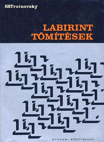 Karl Trutnovsky - Labirint tömítések