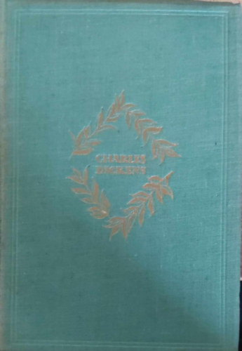 Charles Dickens - Nickleby Miklós I-V. - Karácsonyi történetek I-IV. - Nagy várakozás I-III. (6 kötet)