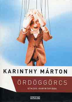 Karinthy M�rton - �rd�gg�rcs 1-2.