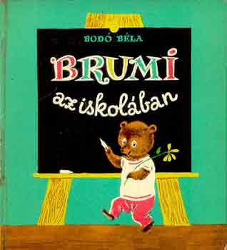 Bod� B�la - Brumi az iskol�ban