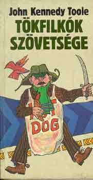 John Kennedy Toole - T�kfilk�k sz�vets�ge