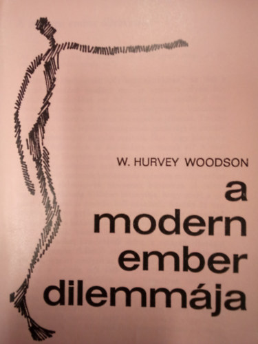 W. Hurvey Woodson - A modern ember dilemmja
