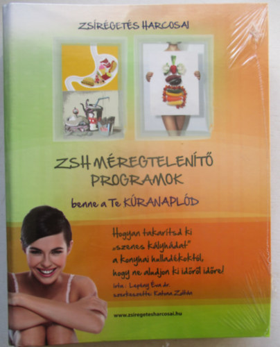 ZSH méregtelenítő programok benne a te kúranaplód