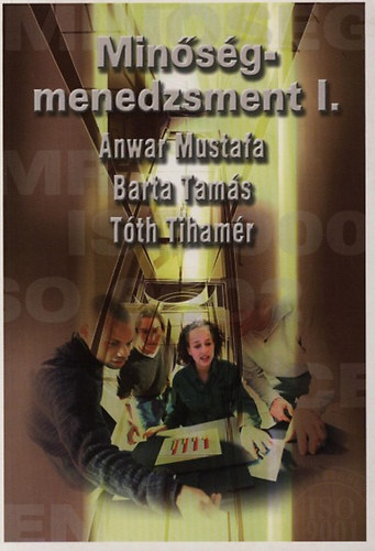 Anwar Mustafa; Barta Tams - Minsgmenedzsment I.