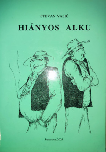 Stevan Vasic - Stevan Vasic - Hiányos alku