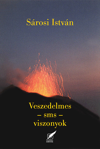 Srosi Istvn - Veszedelmes - sms - viszonyok