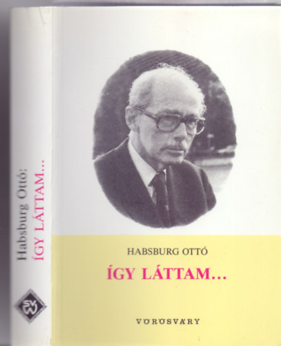 Habsburg Ott - gy lttam...1990-1991-1992