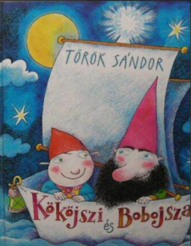 Trk Sndor - Kkjszi s Bobojsza