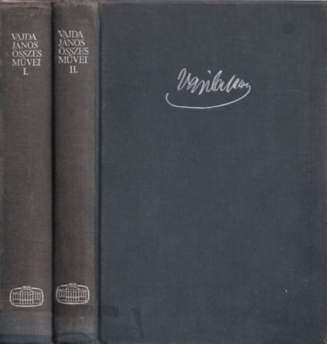 Vajda J�nos - Vajda J�nos �sszes m�vei I-II. - Kisebb k�ltem�nyek