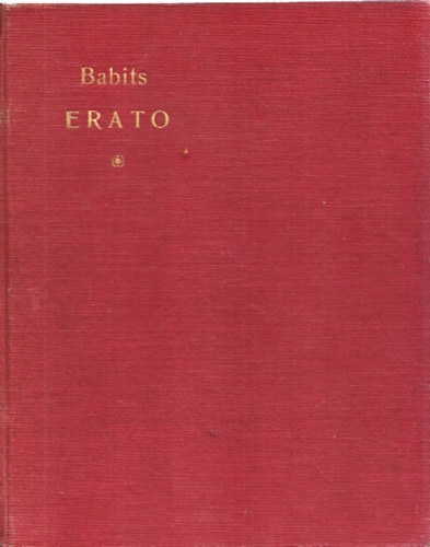 Babits Mihly - Erato (kzzel gpelt pldny)