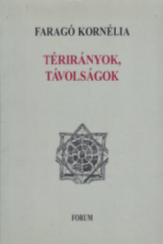 Farag Kornlia - Trirnyok, tvolsgok