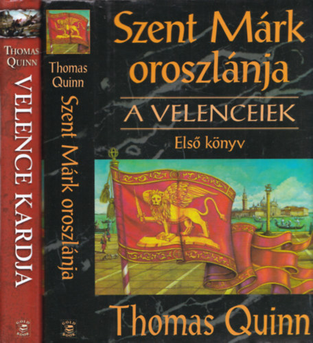 Thomas Quinn - A velenceiek I-II. (Szent Mrk oroszlnja + Velence kardja)