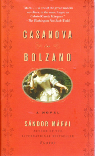 Sandor Marai - Casanova in Bolzano