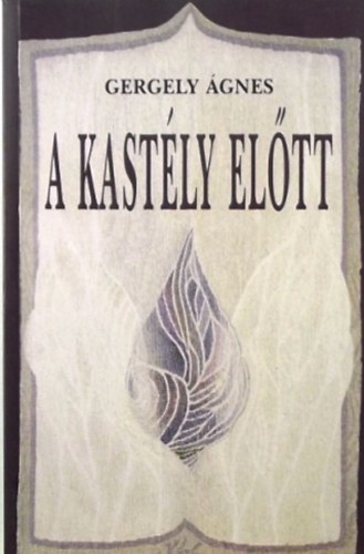 Gergely Ágnes - A kastély előtt