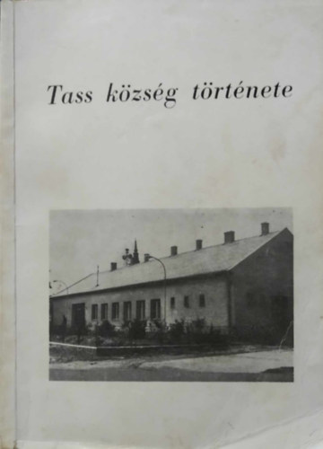 Horv�th Lajos - Tass k�zs�g t�rt�nete