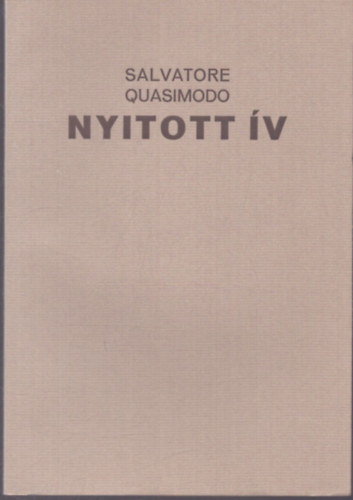 Salvatore Quasimodo - Nyitott ív