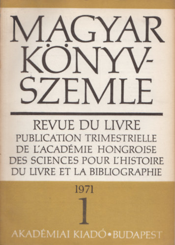 Dezs�nyi B�la, Havasi Zolt�n  (szerk.) M�trai L�szl� (szerk.) - Magyar k�nyvszemle - 87. �vf. 1. sz�m, 1971