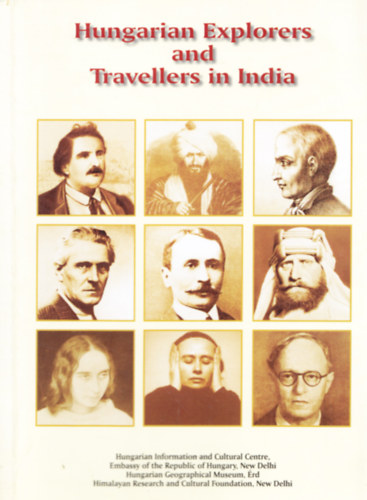 Dr. L�z�r Imre  (szerk.) - Hungarian Explorers and Travellers in India