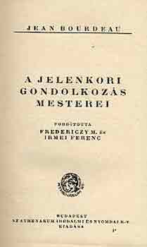 Bordeau János - A jelenkori gondolkozás mesterei