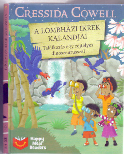 Cressida Cowell - A lombhzi ikrek kalandjai - Tallkozs egy rejtlyes dinoszaurusszal