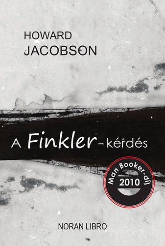 Howard Jacobson - A Finkler-krds