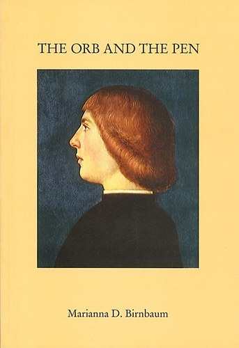 Marianna D. Birnbaum - The orb and the pen