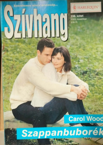 Carol Wood - Sz�vhang 238. k�tet - Szappanbubor�k